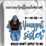 Youngest Sister Rules Dont Apply